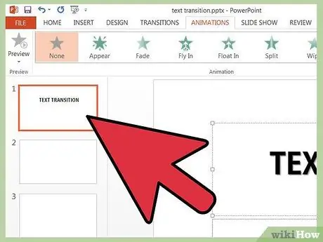 Tambahkan Peralihan Teks di Powerpoint Langkah 3