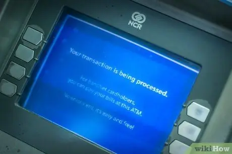 Mag-withdraw ng Cash mula sa isang Automated Teller Machine Hakbang 7