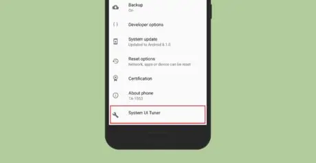 Access System UI Tuner in Android Oreo