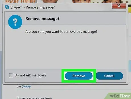 احذف المحادثات على Skype على جهاز كمبيوتر شخصي أو Mac الخطوة 12