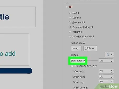 Փոխել թափանցիկությունը PowerPoint- ում Քայլ 14
