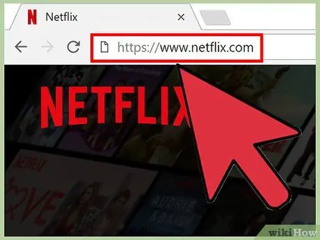 Netflix -д бүртгүүлэх 1 -р алхам