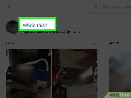 ติดป้ายกำกับใบหน้าใน Google Photos ขั้นตอนที่ 18